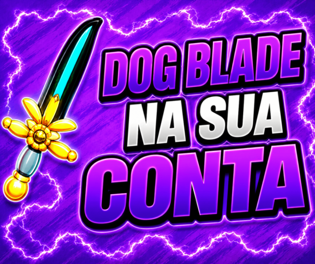 ⚔️ DOG BLADE NA SUA CONTA (VIA TRADE)