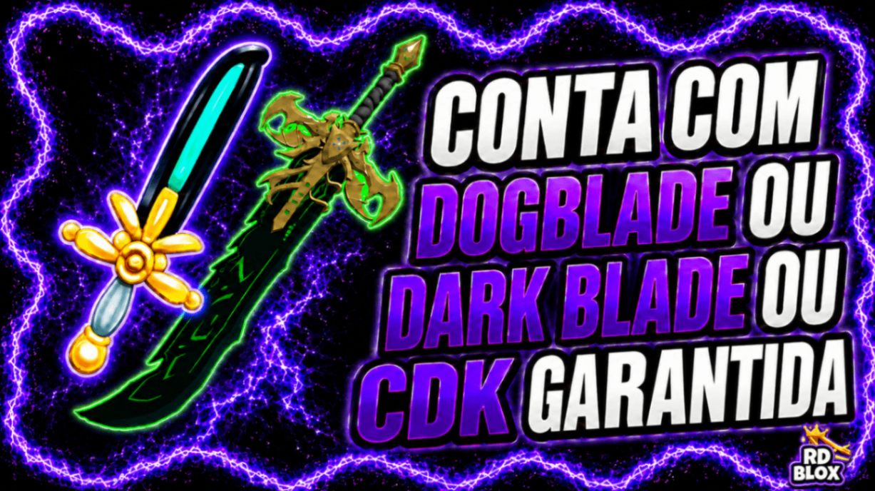 ⚔️ LVL 2800 COM DOG BLADE OU DARK BLADE OU CDK