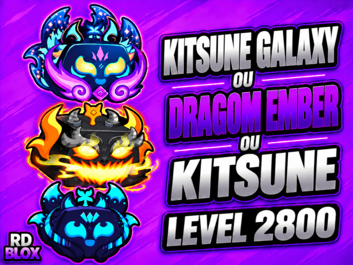 ⭐ LVL 2800 COM 1 GARANTIDA (KITSUNE GALAXY OU DRAGOM EMBER OU KITSUNE)