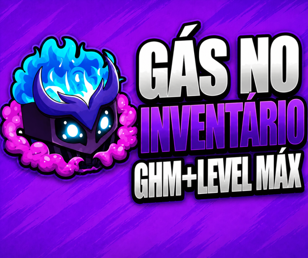 📦☢️  LVL 2800 + GHM + GÁS NO INVENTÁRIO